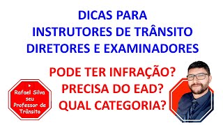 DICAS PARA INSTRUTORES DE TRÃ‚NSITO DIRETOR DE ENSINO DIRETOR GERAL E EXAMINADORES DE TRÃ‚NSITO [upl. by Allimac]