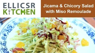 Jicama amp Chicory Salad with Miso Remoulade [upl. by Eniala]