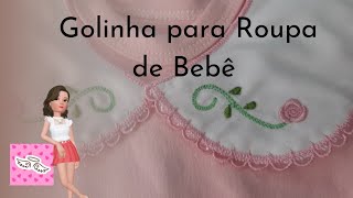 Golinha para roupa de Bebê Coleção Picueta [upl. by Shushan881]