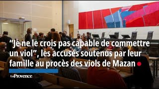 “Je ne le crois pas capable de commettre un viol” les accusés soutenus par leur famille au [upl. by Phelan429]