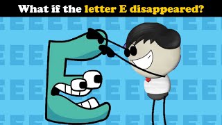 What if the letter E disappeared  Fanmade Aumsum Video [upl. by Riddle]