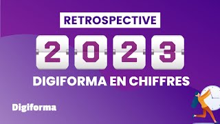 Rétrospective 2023  Digiforma en chiffres [upl. by Enirhtak154]