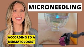 Dermatologist Explains Microneedling for Acne Scars AntiAging and Uneven Skin Tone amp Texture [upl. by Flessel]