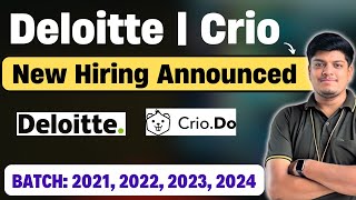 🔥Deloitte New Hiring Announced  2021 2022 2023 2024 BATCH  Crio Hiring  Latest Hiring [upl. by Eevets]