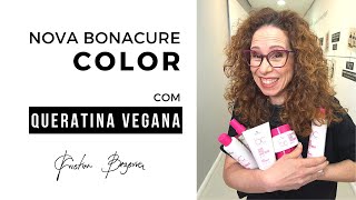 Nova Bonacure Color com Queratina Vegana [upl. by Baudoin]