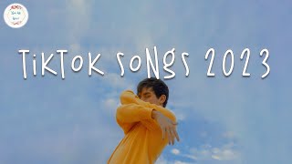 Tiktok songs 2023 🥞 Trending tiktok songs  Viral hits 2022 [upl. by Rooker]