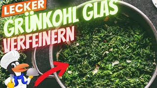 Grünkohl Glas verfeinern [upl. by Orva]