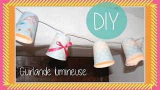 ✿ DIY  Guirlande lumineuse ✿ [upl. by Annaer439]