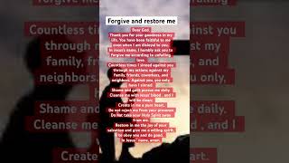 Forgive and restore me God shorts forgiveness god gospel jesus restoration prayer [upl. by Onaicnop]