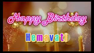 Special Happy Birthday Song for Hemavati [upl. by Winn]