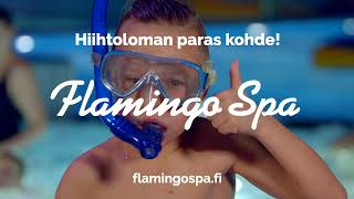 Hiihtoloman paras kohde  Flamingo Spa 💦 [upl. by Ardnwahsal]