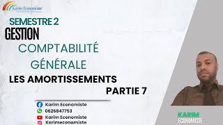 Comptabilité générale S2 Les Amortissements Partie 7 [upl. by Ernaldus]