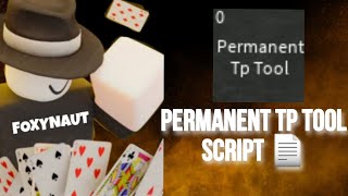 Permanent Tp Tool Script For Roblox Mobile  Codex  Foxynaut [upl. by Eesdnyl]