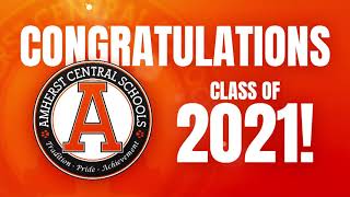 Amherst Central High School Class of 2021 Commencement Ceremony [upl. by Negiam987]