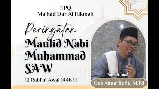 LIVE  Peringatan Maulid Nabi Muhammad SAW Tpq Mahad Dar AlHikmah [upl. by Ias]