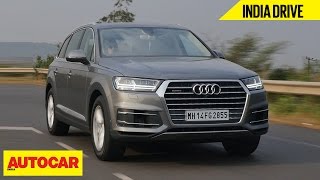 Audi Q7  India Drive  Comprehensive Review  Autocar India [upl. by Bruno]