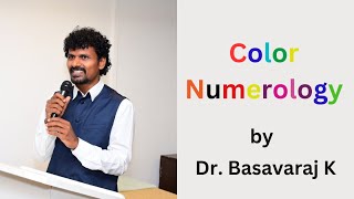 Color NumerologyEnglish Class 1  Dr Basavaraj K [upl. by Dionisio352]