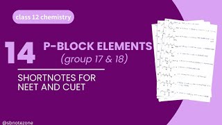 PBlock elements group 17 amp 18 shortnotes for NEET [upl. by Trixi]