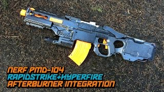 NERF HyperfireRapidstrike Afterburner PMD104 Blaster Mod  Walcom S7 [upl. by Ignatzia]