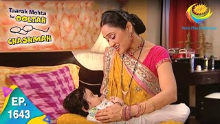 Taarak Mehta Ka Ooltah chashmah 1643 Episode [upl. by Job]