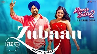 Zubaan – Ricky Khan  Gippy Grewal  Simi Chahal  Jay K  Manje Bistre 2  New Punjabi Songs 2019 [upl. by Erik210]