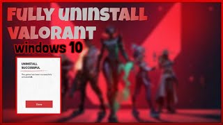 How To Uninstall Valorant [upl. by Assilem]