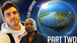 Is The Earth Flat Ft A FlatEarther [upl. by Ries]