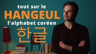 Maîtriser l’alphabet coréen  TOUT sur le HANGEUL [upl. by Michigan969]