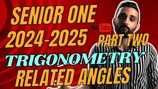 senior one  related angles  trigonometry  part two  first term 2025 [upl. by Leahciam]