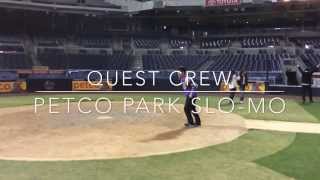 Quest Crew PetCo Park SLOMO [upl. by Nepsa781]