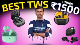 Top 5 Best TWS Earbuds Under ₹1500⚡Best Truly Wireless Earphones Under ₹1500 in Tamil 🔥🔥🔥TB [upl. by Dareg]