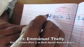 Syriac Lessons by Fr Emmanuel Thelly  Part 1 [upl. by Bank984]