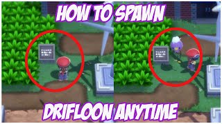 How to Spawn Drifloon at Anytime In Brilliant Diamond amp Shining Pearl [upl. by Cornel]