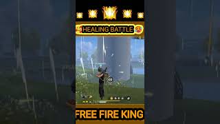 FREE FIRE KING 👑 HEALING BATTLE 👿 FF SAHIL BHAI 55 [upl. by Ellatsirhc]