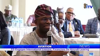 Aviation FG Engages International Lessors Financiers On Aircraft Leasing [upl. by Ragouzis]