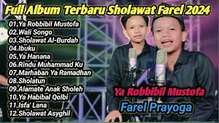 Farel Prayoga Yaa Robbibil MustofaWali SongoSholawat alBurdah Full Album Terbaru Sholawat farel [upl. by Cristoforo901]