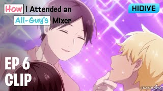 How I Attended an All Guys Mixer  Episode 6 Clip  HIDIVE [upl. by Hourihan]