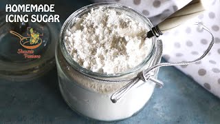 How to make Icing Sugar at home  Homemade Icing Sugar Recipe [upl. by Gensmer]