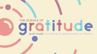 The Science of Gratitude [upl. by Katy287]