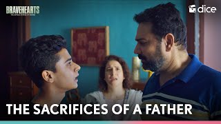 Dice Media  The Sacrifices Of A Father  Bravehearts ft Naman Jain amp Gireesh Sahdev [upl. by Ylram]