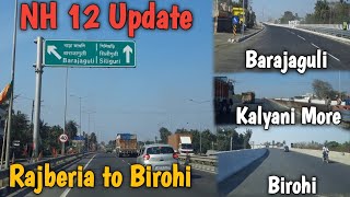 Nh12 Rajberia to Birohi Latest Construction Update Kolkata Siliguri Road [upl. by Wiltsey511]