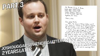 Josh Duggar Sentencing Letters 2 Years Later Part 3 [upl. by Atrahc880]