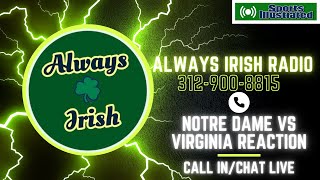 Notre Dame vs Virginia Postgame Reaction☘️Call InChat LIVE [upl. by Saile303]