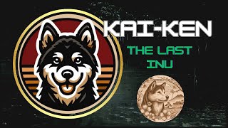 Kai Ken Memecoin The Next Shiba Inu on Ethereum 100x Potential [upl. by Trevorr]