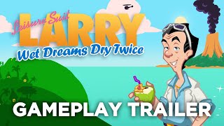 Leisure Suit Larry  Wet Dreams Dry Twice  Gameplay Trailer EN [upl. by Htidirem]