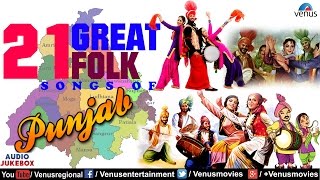 21 Great Folk Songs Of PUNJAB  Audio Jukebox [upl. by Kalasky603]