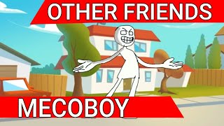 OTHER FRIENDS MECOBOY COMPLETE [upl. by Eaned337]