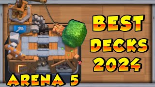 Best Arena 5 Decks Builders Workshop Decks in Clash Royale  Best Clash Royale Arena 5 DECKS 2024 [upl. by Mit]