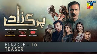 Parizaad Episode 16  Teaser  Presented By ITEL Mobile NISA Cosmetics amp West Marina  HUM TV Drama [upl. by Eednak]