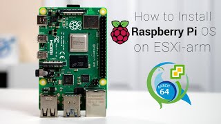 How to run Raspberry Pi OS IMG as a VM on ESXiArm [upl. by Gillett837]